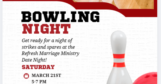 Refresh Marriage Ministry | Bowling Night