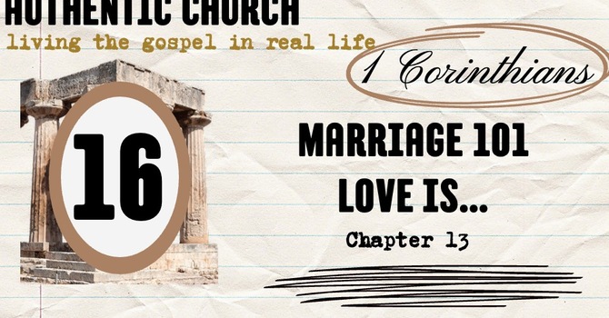 Marriage 101: Love is...