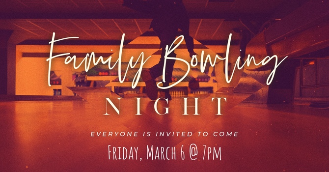 Family Bowling Night 