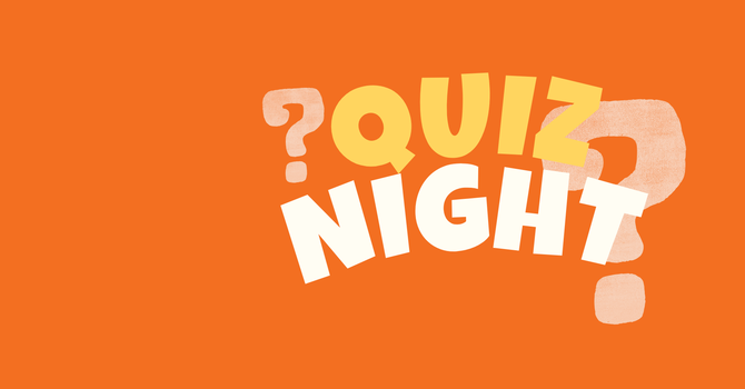 QUIZ NIGHT FUNDRAISER 2026