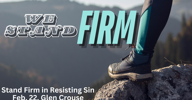 Stand Firm in Resisting Sin