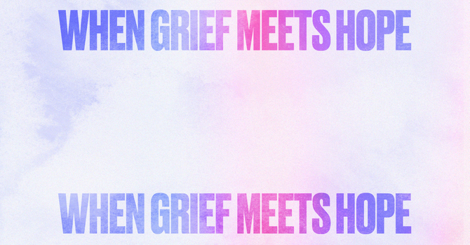 When Grief and Faith Collide