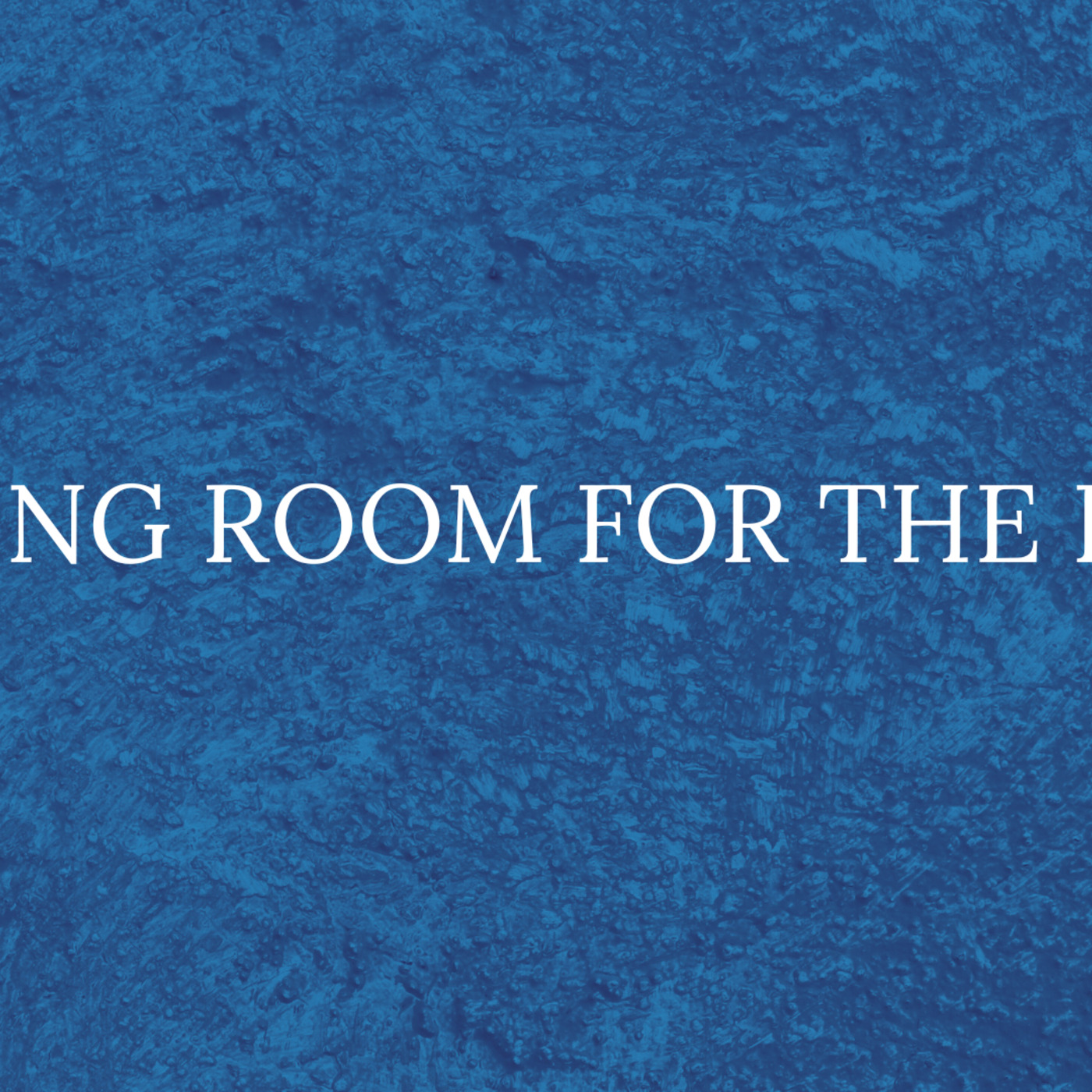 Making Room For The Lord with Christian Walmer episode artwork