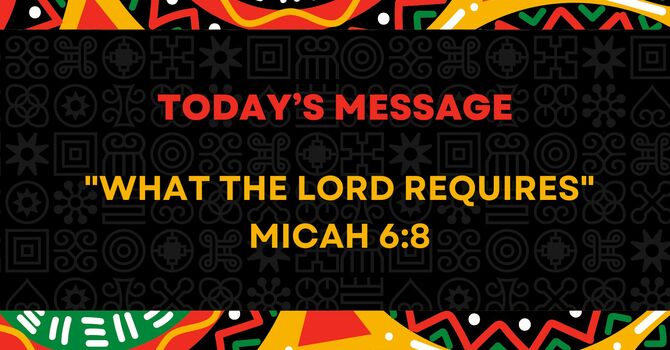 WHAT THE LORD REQUIRES