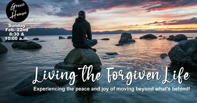 Living The Forgiving Life!