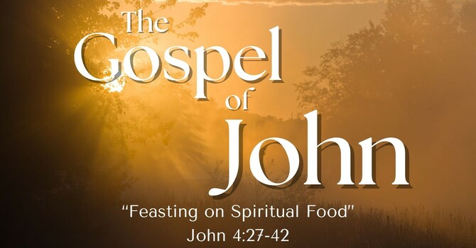 Feasting on Spiritual Food