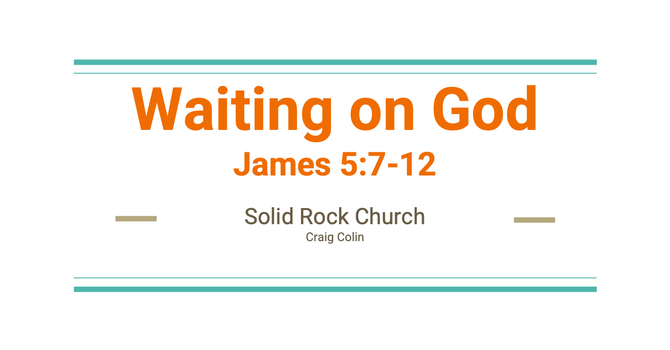Waiting on God