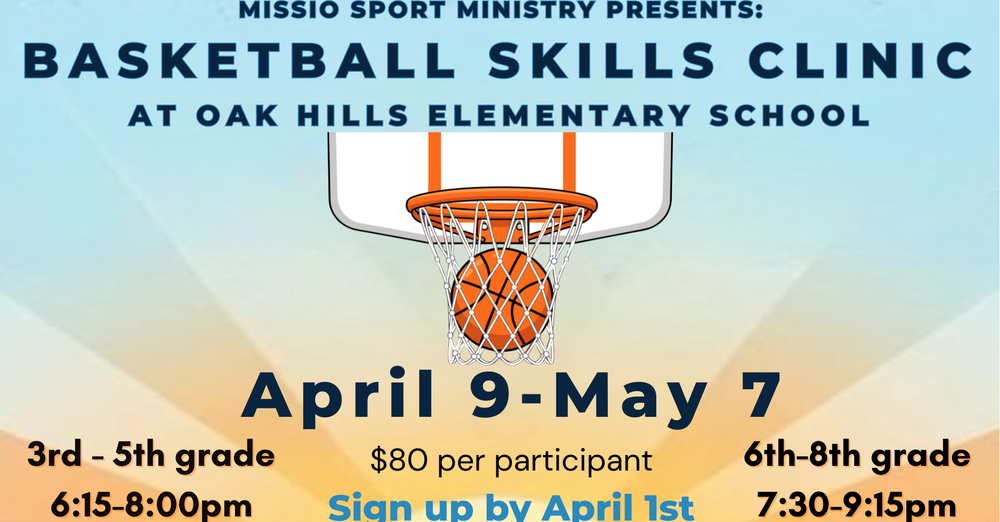 Missio Kids & Youth Basketball Skills Clinic