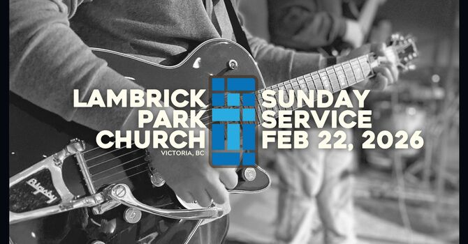 Sunday Service - February 22, 2026