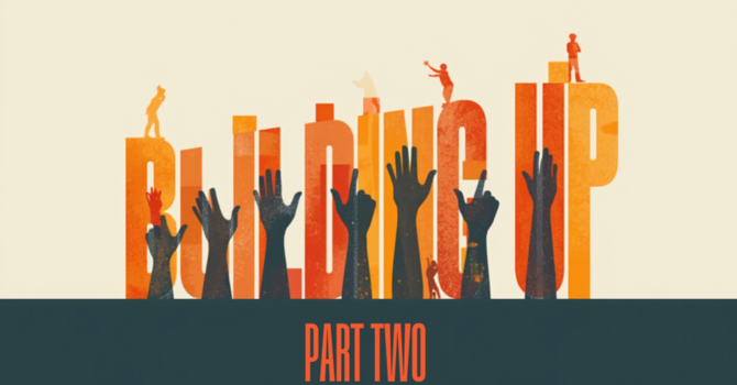 #7 Pastor Tim Nunnery - Build Up & Don't Back Down Pt. 2