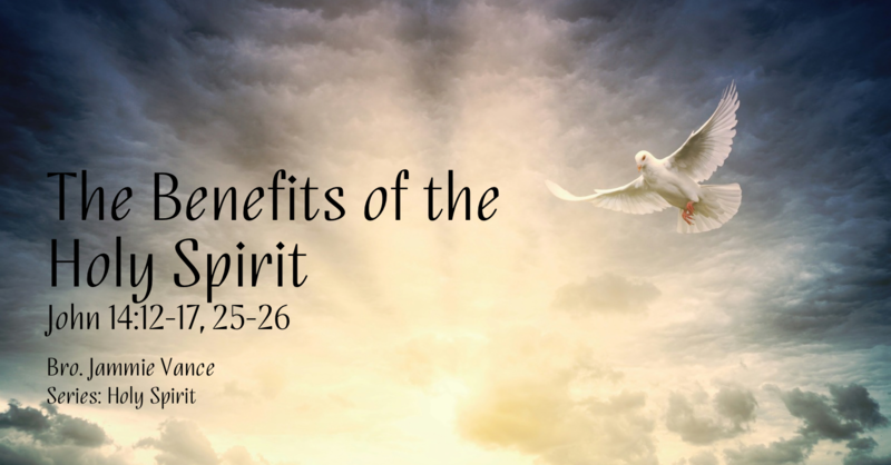 The Benefits of the Holy Spirit