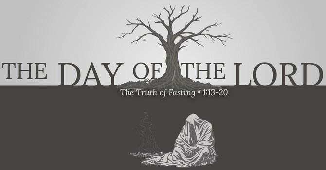 Joel: The Truth of Fasting image