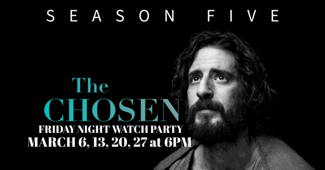 The Chosen Watch Party