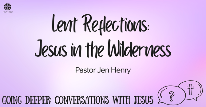 Lent Reflections: Week 1