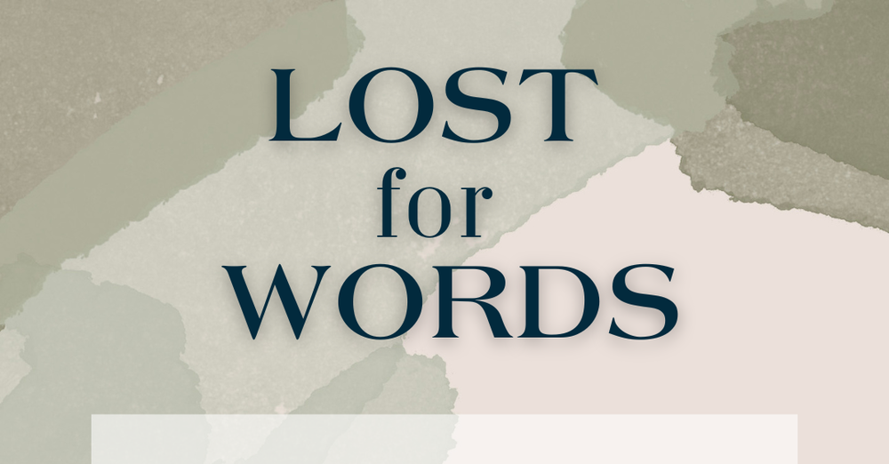Lenten Dinner Series - Lost for Words