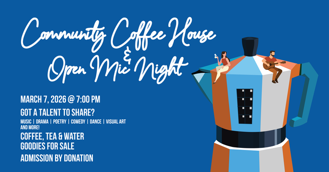 Community Coffee House & Open Mic Night