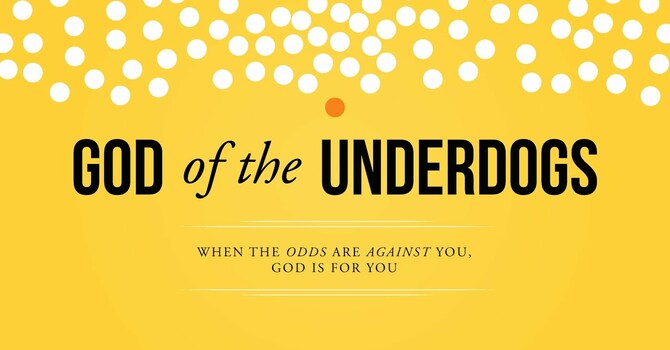 God Of The Underdogs