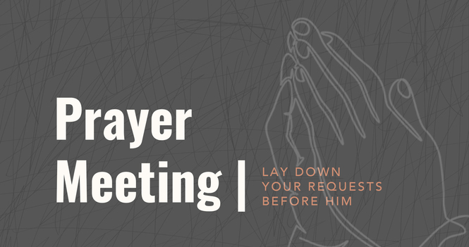 Tuesday Morning Prayer Meeting