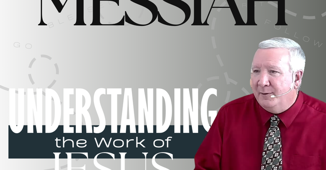 Understanding the Work of Jesus