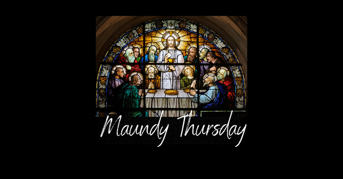 Maundy Thursday