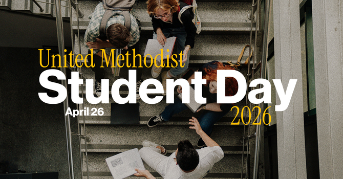 United Methodist Student Day Offering