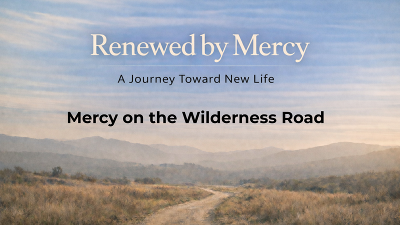 Mercy on the Wilderness Road