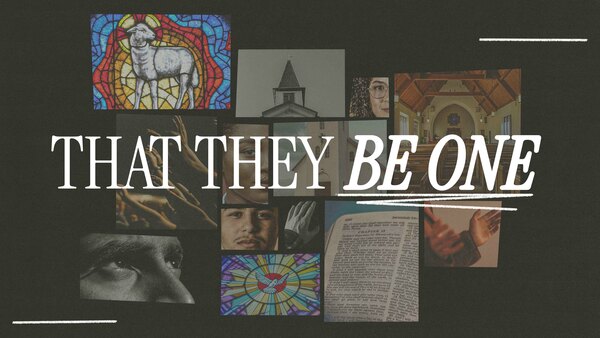 That They Be One