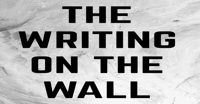 The Writing on the Wall