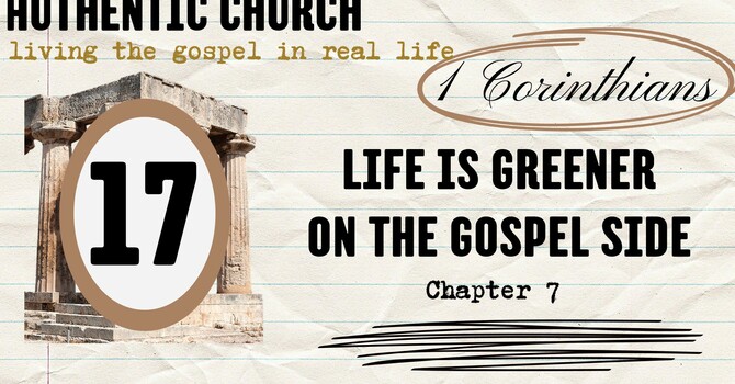 Marriage 101-Life is Greener on the Gospel Side