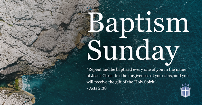 Baptism Sunday