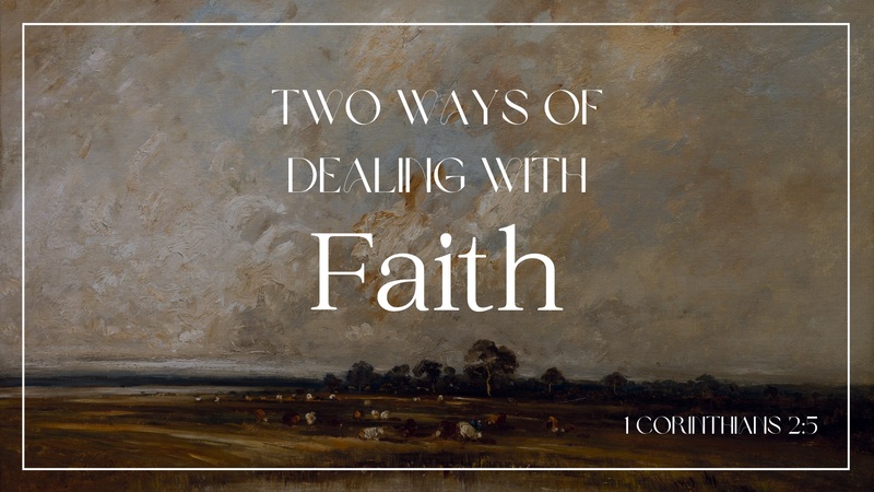 2 Ways of Faith