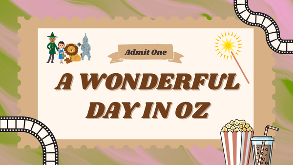 A Wonderful Day In Oz