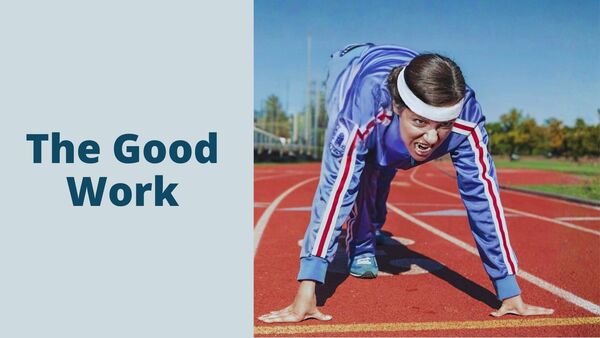 The Good Work