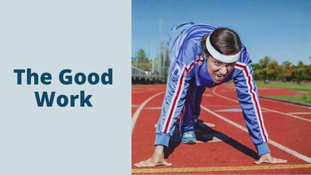 The Good Work