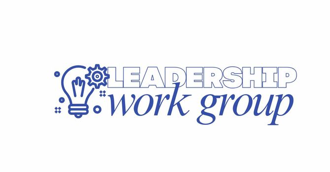 Leadership Work Group Meeting