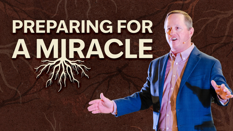 Preparing for a Miracle