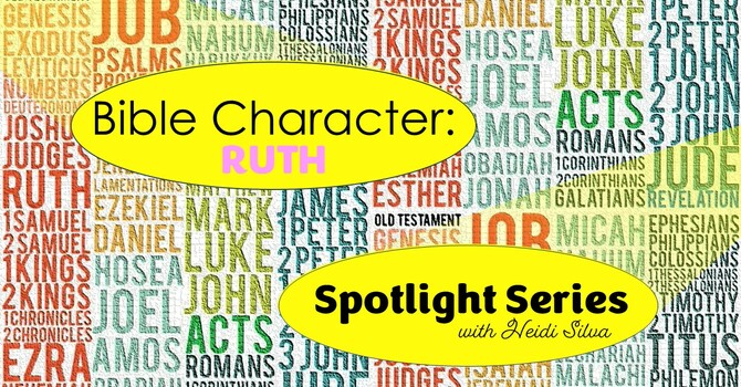 Ruth - A Woman of Love & Loyalty