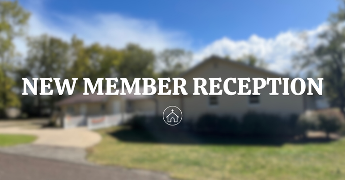 2026 New Member Reception Service on March 22nd image
