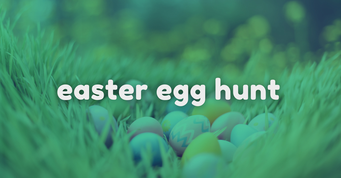 Easter Egg Hunt!
