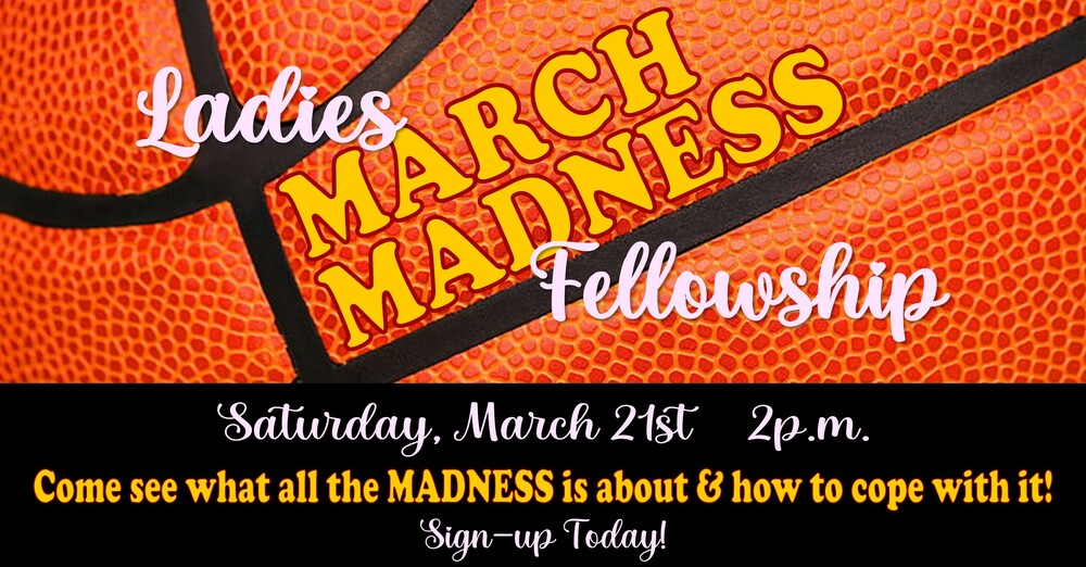 Ladies March Madness Fellowship
