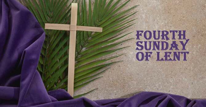 Fourth Sunday of Lent