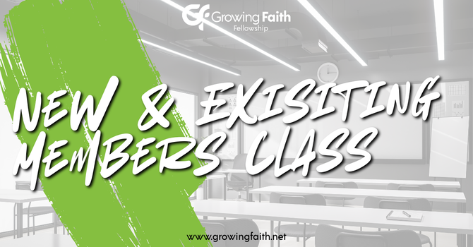 New & Existing Members Class