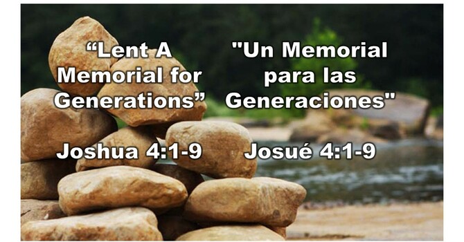 “Lent A Memorial for Generations”  