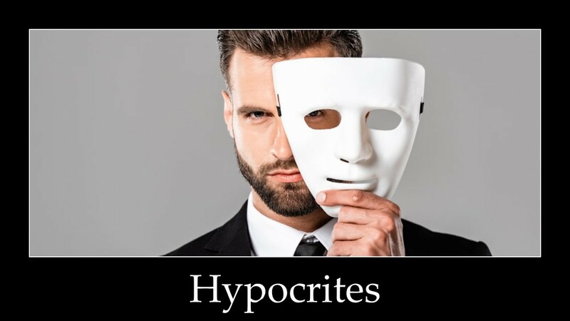  Hypocrites