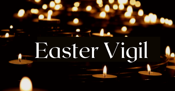 Easter Vigil