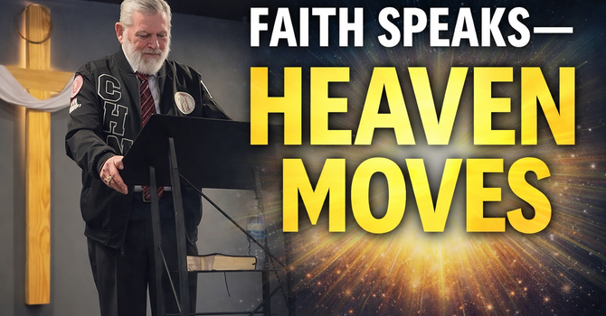 Faith Speaks Heaven Movers