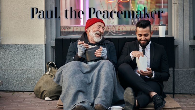 Paul, the Peacemaker