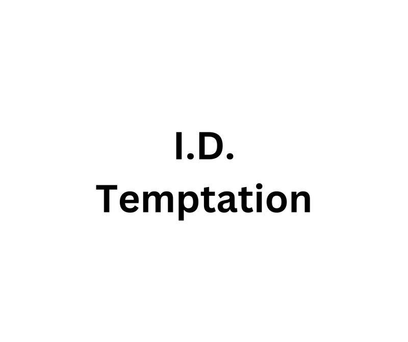 I.D. Temptation