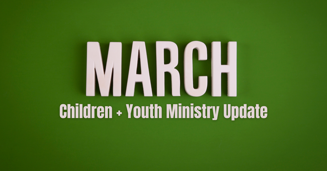 Children + Youth Ministry Update image
