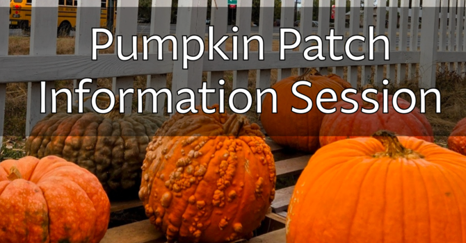Pumpkin Patch Meeting